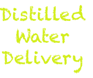 Distilled Water Delivery